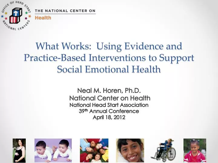 what works using evidence and practice based interventions to support social emotional health