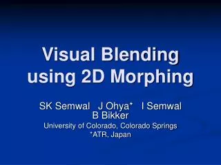 Visual Blending using 2D Morphing