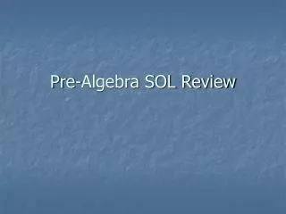 Pre-Algebra SOL Review