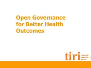 Open Governance for Better Health Outcomes