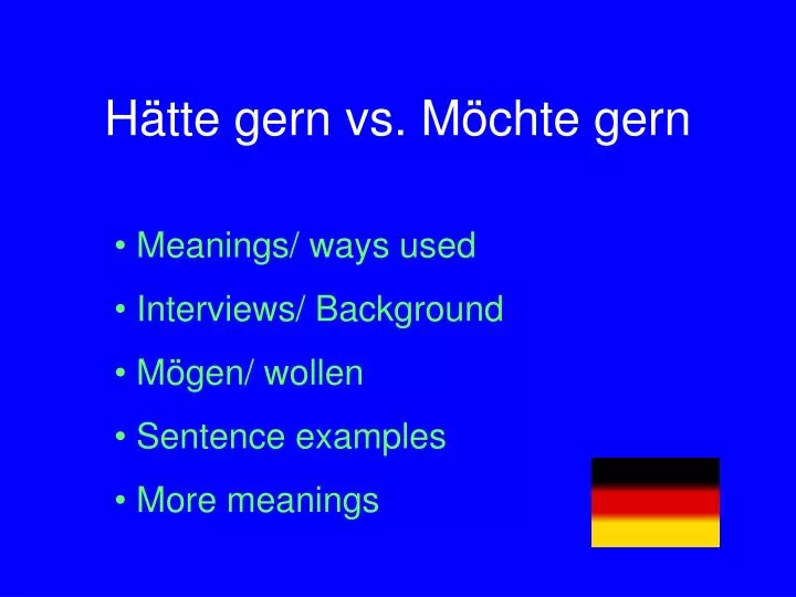 h tte gern vs m chte gern