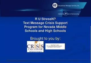 R U StressN? Text Message Crisis Support Program for Nevada Middle Schools and High Schools