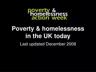 Poverty &amp; homelessness in the UK today