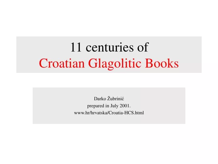 11 centuries of croatian glagolitic books