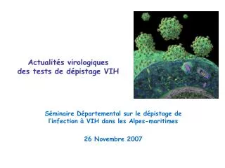actualit s virologiques des tests de d pistage vih