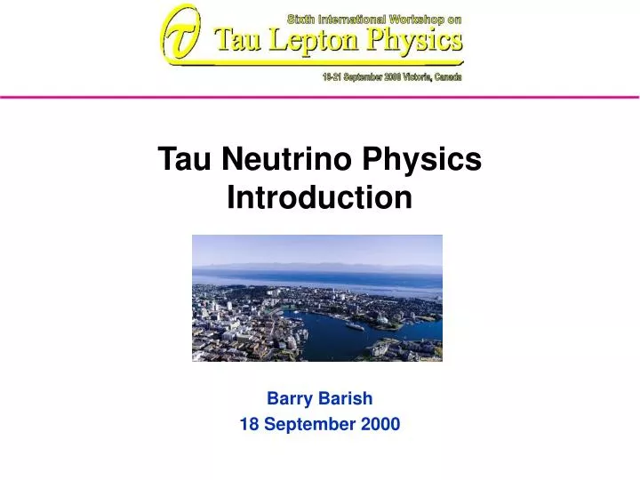 tau neutrino physics introduction