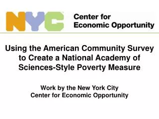 Using the American Community Survey to Create a National Academy of Sciences-Style Poverty Measure