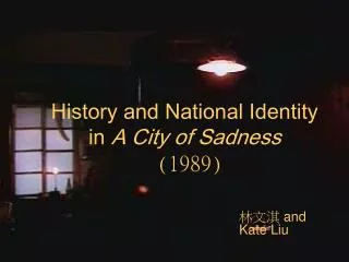 History and National Identity in A City of Sadness (1989)