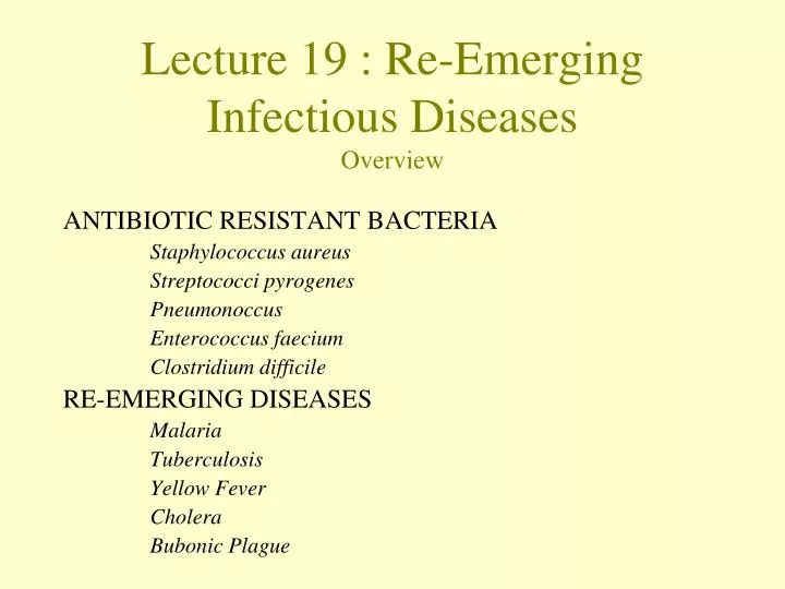 lecture 19 re emerging infectious diseases overview