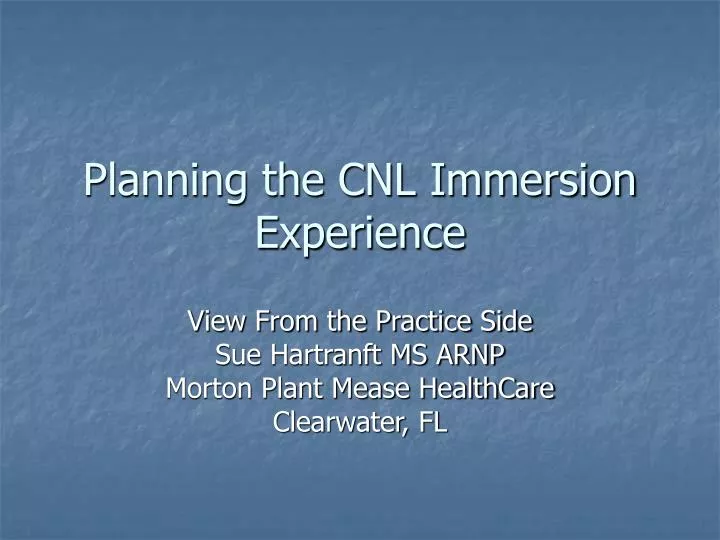 planning the cnl immersion experience