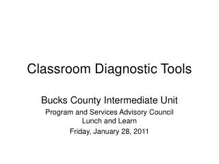 Classroom Diagnostic Tools