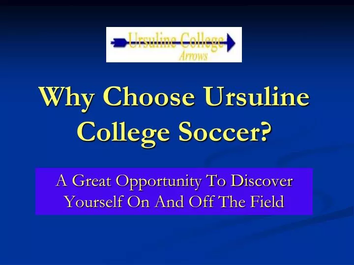 why choose ursuline college soccer