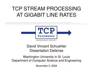 TCP STREAM PROCESSING AT GIGABIT LINE RATES