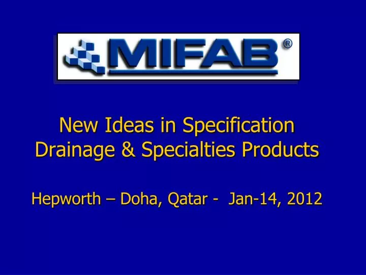 new ideas in specification drainage specialties products hepworth doha qatar jan 14 2012