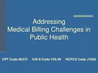 Addressing Medical Billing Challenges in Public Health