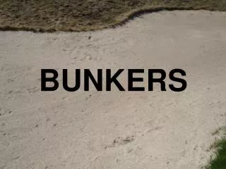 BUNKERS