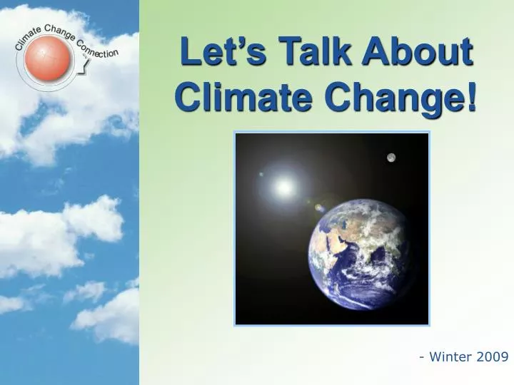 let s talk about climate change