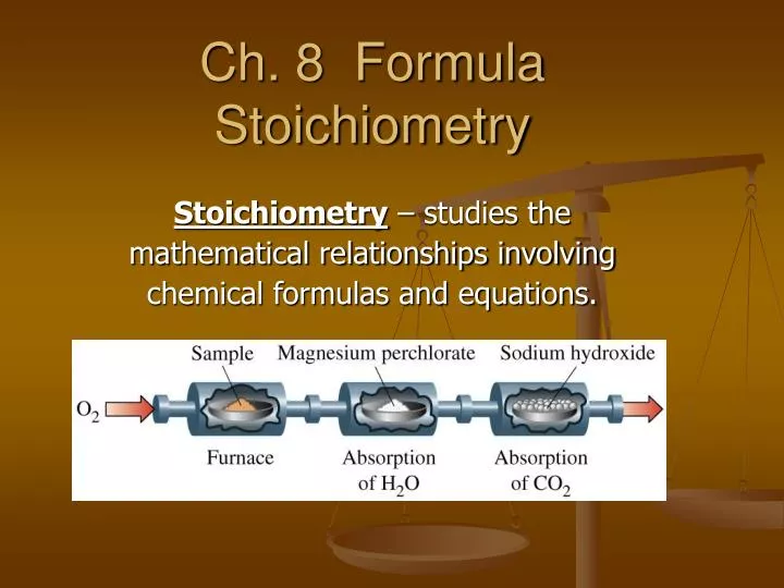 ch 8 formula stoichiometry