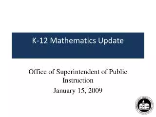 K-12 Mathematics Update