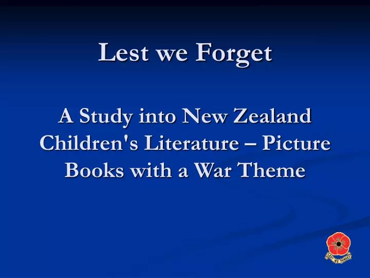 lest we forget a study into new zealand children s literature picture books with a war theme