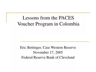 Lessons from the PACES Voucher Program in Colombia