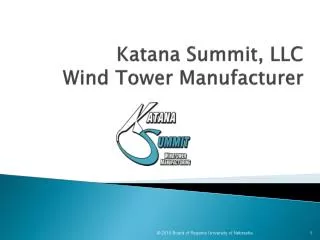 Katana Summit, LLC Wind Tower Manufacturer