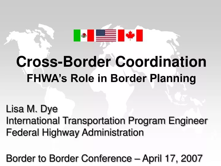 cross border coordination fhwa s role in border planning