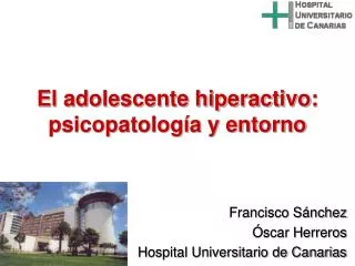 el adolescente hiperactivo psicopatolog a y entorno