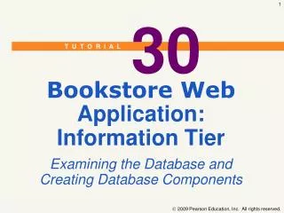 Bookstore Web Application: Information Tier Examining the Database and Creating Database Components