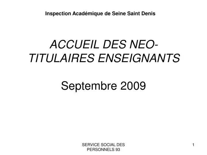 accueil des neo titulaires enseignants septembre 2009