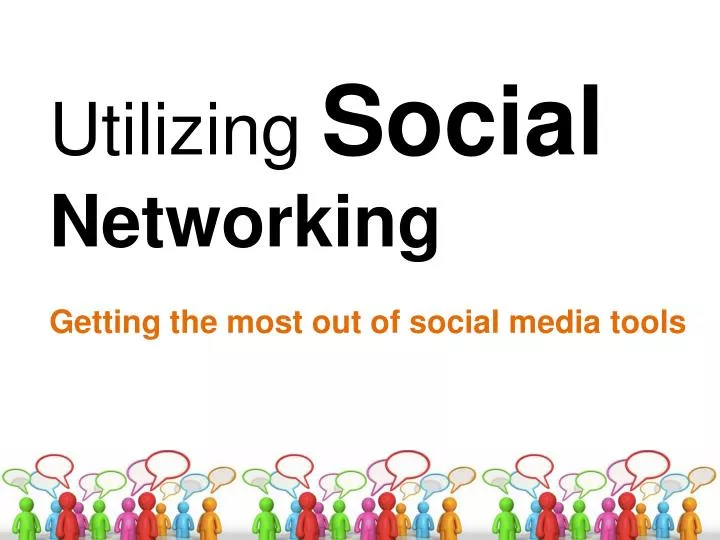 utilizing social networking