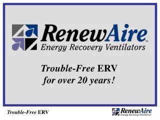 Trouble-Free ERV for over 20 years!