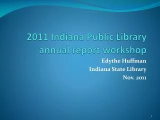 2011 Indiana Public Library annual report workshop