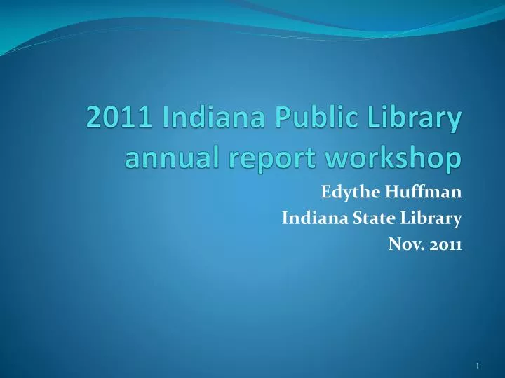 2011 indiana public library annual report workshop