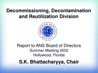 Decommissioning, Decontamination and Reutilization Division