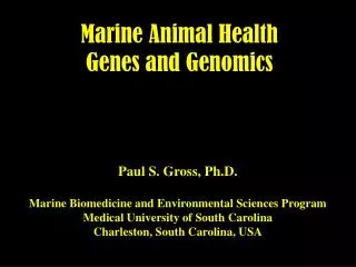 Marine Animal Health Genes and Genomics