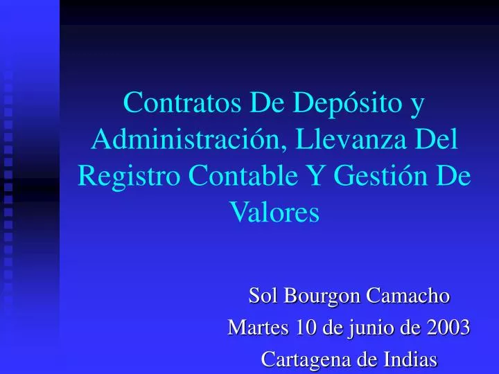 contratos de dep sito y administraci n llevanza del registro contable y gesti n de valores