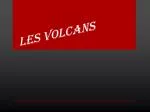 LES VOlcans - slide 1