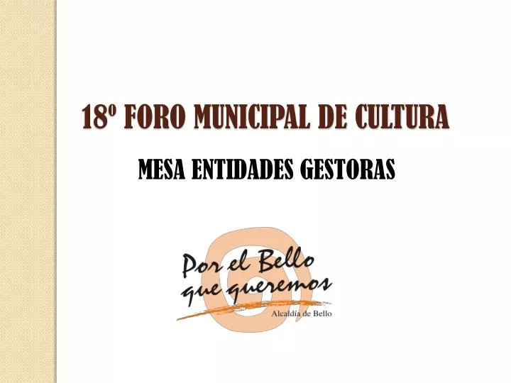 18 foro municipal de cultura
