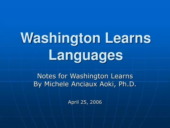 washington learns languages