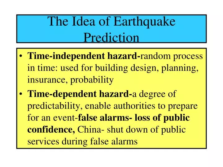 the idea of earthquake prediction