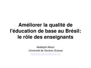 abdeljalil akkari universit de gen ve suisse abdeljalil akkari@unige ch