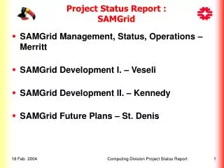 Project Status Report : SAMGrid