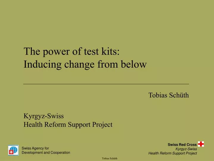 the power of test kits inducing change from below