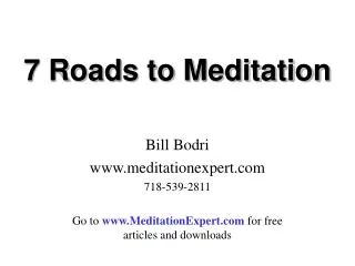 7 Roads to Meditation