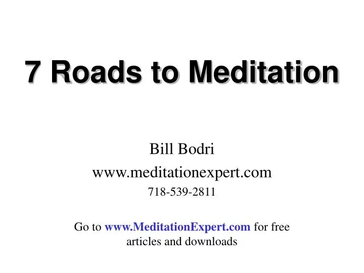 7 roads to meditation