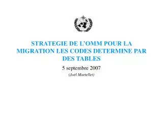 strategie de l omm pour la migration les codes determine par des tables