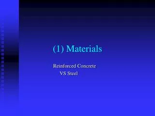 (1) Materials