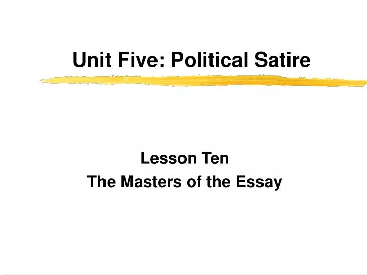 unit five political satire