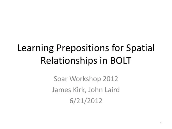 learning prepositions for spatial relationships in bolt